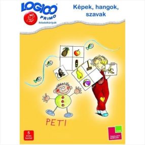 Logico Primo Képek, hangok, szavak  Logico Primo Képek, hangok, szavak